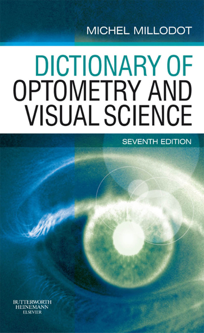 Dictionary of Optometry and Visual Science E-Book