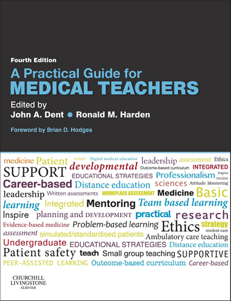 A Practical Guide for Medical Teachers E-Book