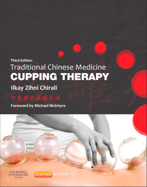 Traditional Chinese Medicine Cupping Therapy - E-Book