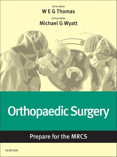 Orthopaedic Surgery: Prepare for the MRCS