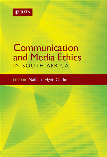 Communication and Media Ethics