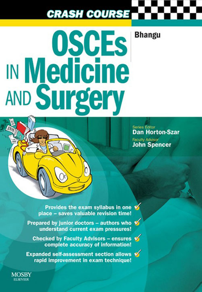 Crash Course:  OSCEs in Medicine and Surgery E-Book