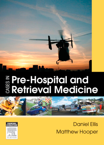 Cases in Pre-hospital and Retrieval Medicine