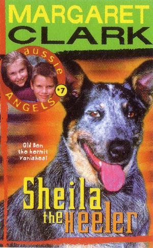 Aussie Angels 7: Sheila the Heeler