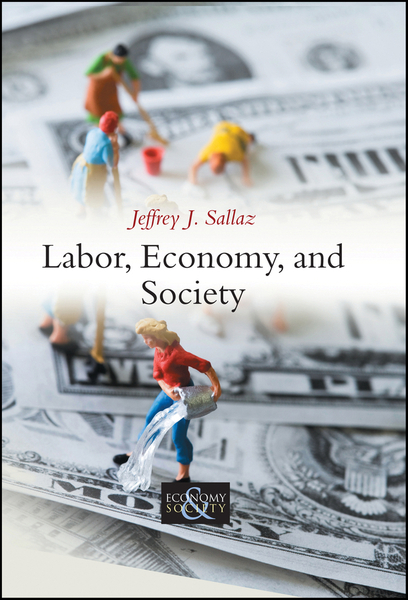 Labor, Economy, and Society