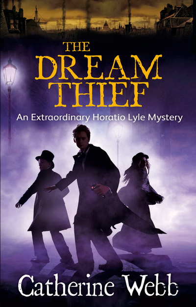 The Dream Thief: An Extraordinary Horatio Lyle Mystery