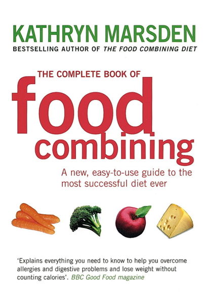 The Complete Book Of Food Combining