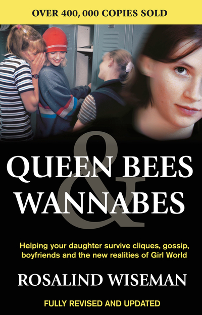 Queen Bees And Wannabes for the Facebook Generation