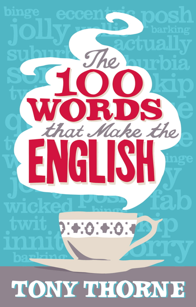 The 100 Words That Make The English