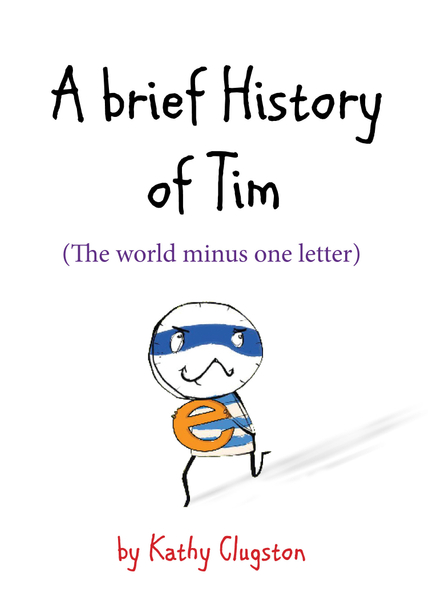 A Brief History of Tim