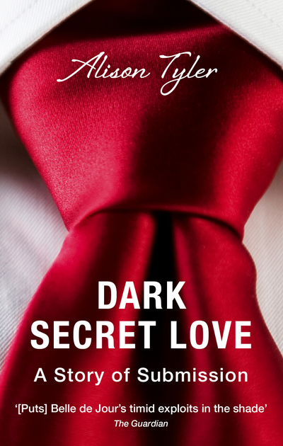 Dark Secret Love: A Story of Submission