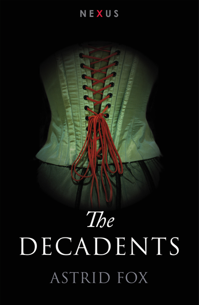 The Decadents