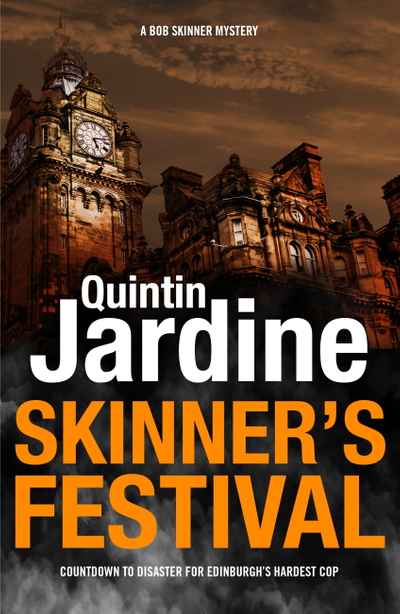 Skinner's Festival (Bob Skinner series, Book 2)