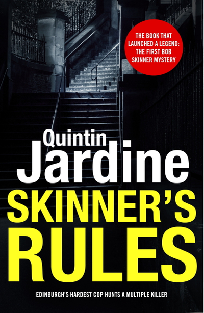 Skinner's Rules (Bob Skinner series, Book 1)