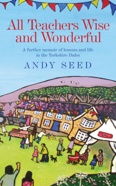 All Teachers Wise and Wonderful (Book 2)