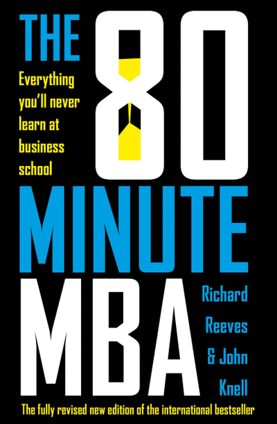 The 80 Minute MBA