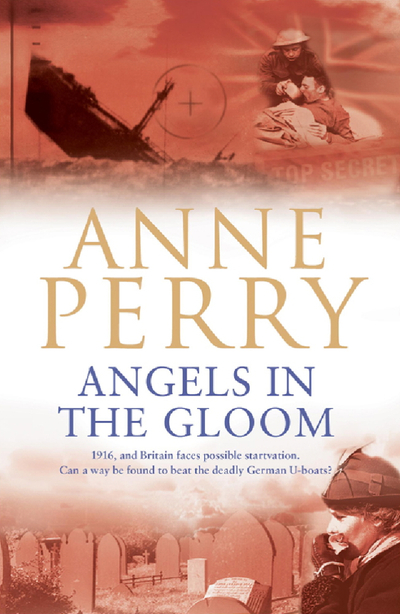 Angels in the Gloom (World War I Series, Novel 3)