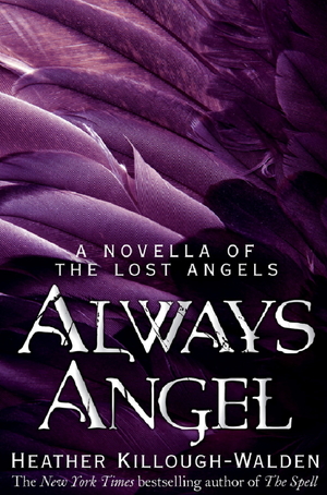 Always Angel: A Lost Angels Novella 0.5