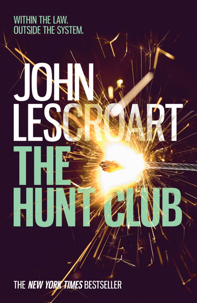 The Hunt Club (Wyatt Hunt, book 1)