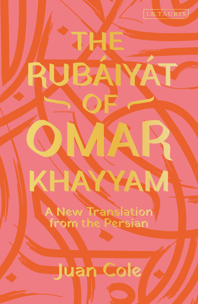 The Rubáiyát of Omar Khayyam