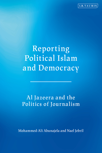 Reporting Political Islam and Democracy