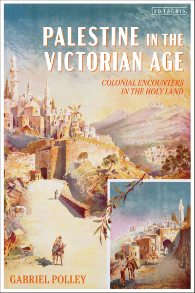 Palestine in the Victorian Age