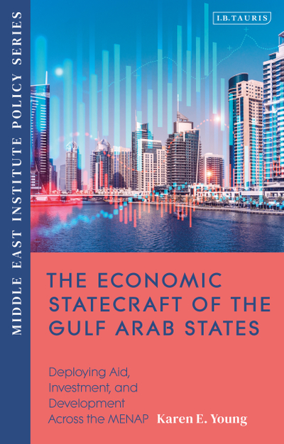 The Economic Statecraft of the Gulf Arab States