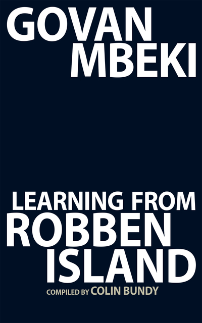 Learning from Robben Island