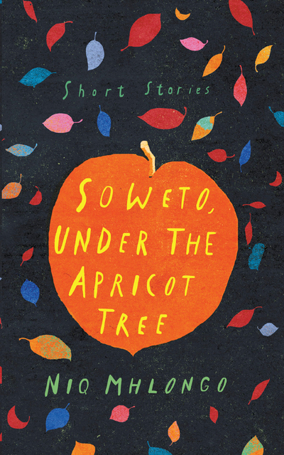 Soweto, Under the Apricot Tree