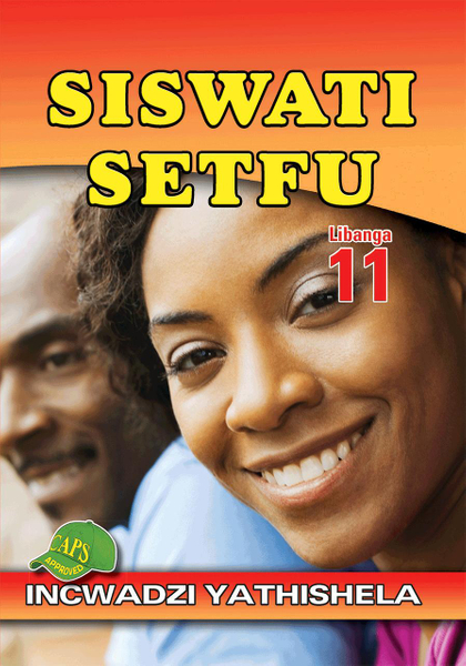 Siswati Setfu Grade 11 Teacher's Guide Lifetime License