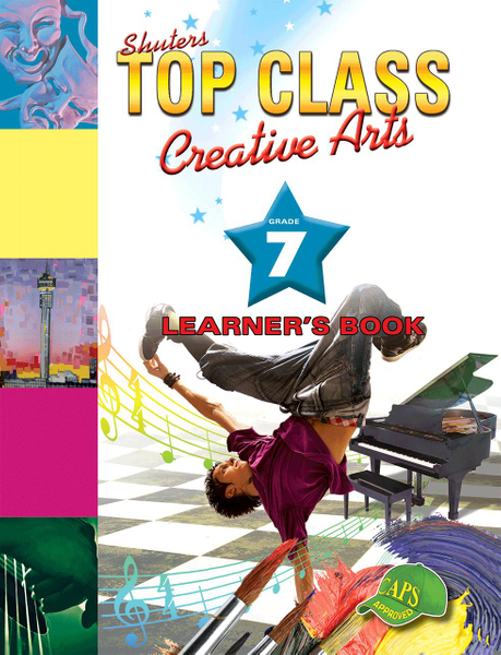 Top Class Creative Arts Grade 7 Learner's Book Library