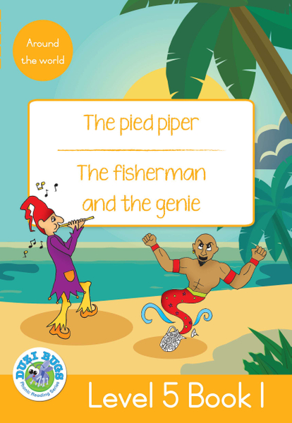 DUZI BUGS: YELLOW LEVEL 5: BOOK 1: THE PIED PIPER | THE FISHERMAN AND THE GENIE (Library)