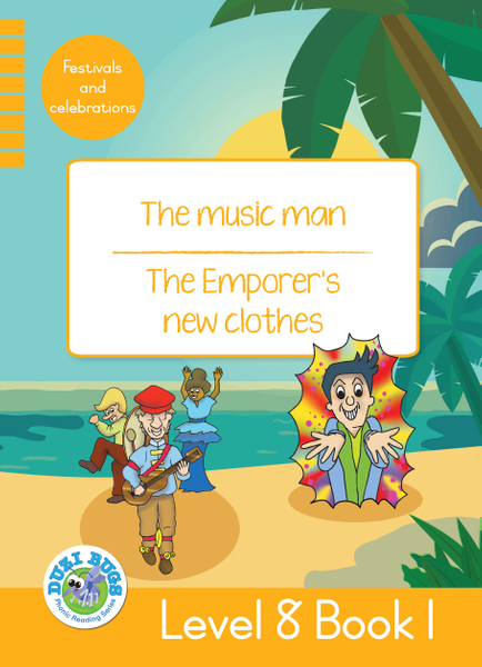 DUZI BUGS: YELLOW LEVEL 8: BOOK 1: THE MUSIC MAN | THE EMPEROR'S NEW CLOTHES (Library)