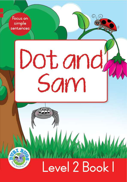 DUZI BUGS: RED LEVEL 2: BOOK 1: DOT AND SAM (Library)