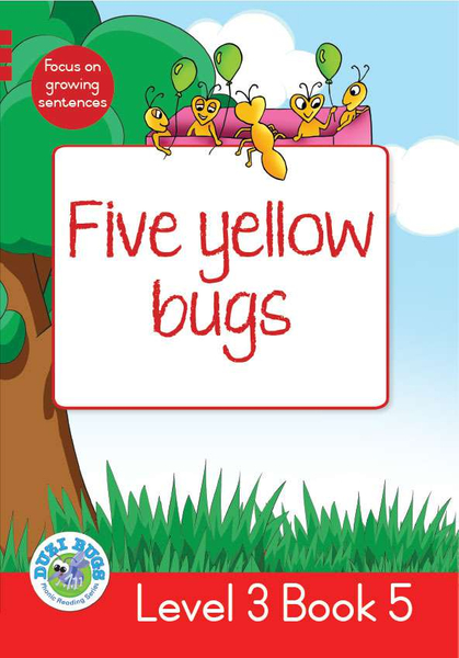 DUZI BUGS: RED LEVEL 3: BOOK 5: FIVE YELLOW BUGS (Library)