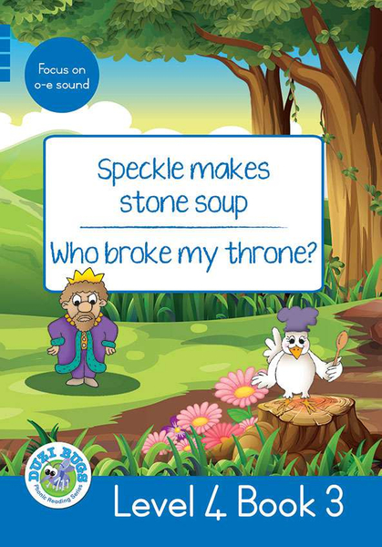DUZI BUGS: BLUE LEVEL 4: BOOK 3: SPECKLE MAKES STONE SOUP | WHO BROKE MY THRONE? (Library)