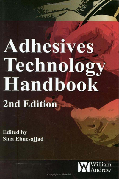 Adhesives Technology Handbook