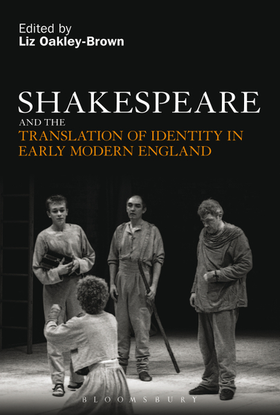 Shakespeare and the Translation of Identity in Early Modern England