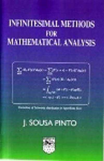 Infinitesimal Methods of Mathematical Analysis
