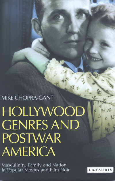 Hollywood Genres and Postwar America