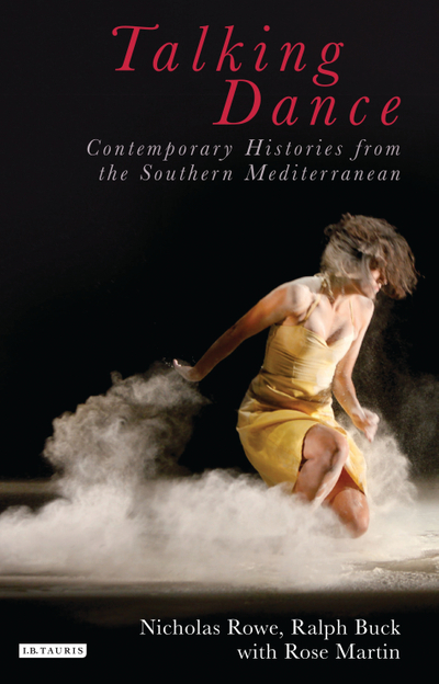 Talking Dance: Contemporary Histories from the South China Sea