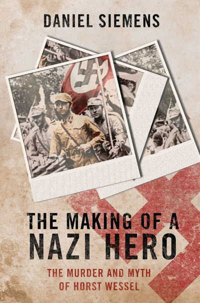 The Making of a Nazi Hero