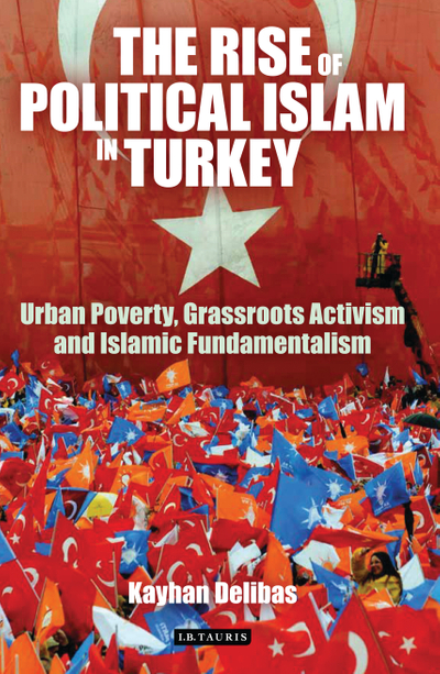 The Rise of Political Islam in Turkey