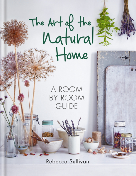 The Art of the Natural Home