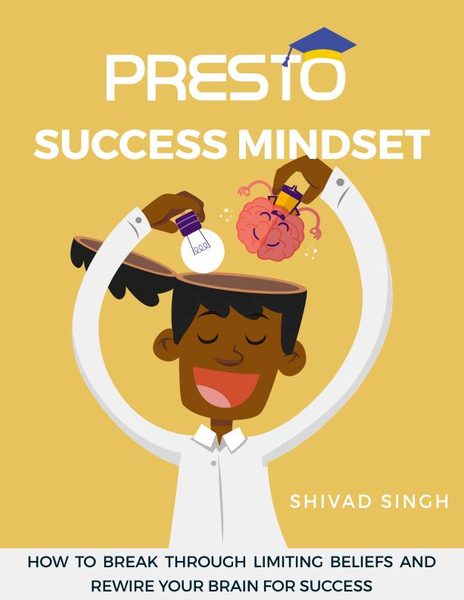 Presto Success Mindset