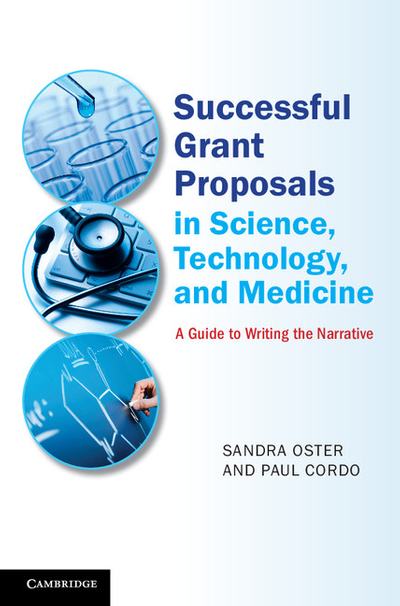 Successful Grant Proposals in Science, Technology, and Medicine