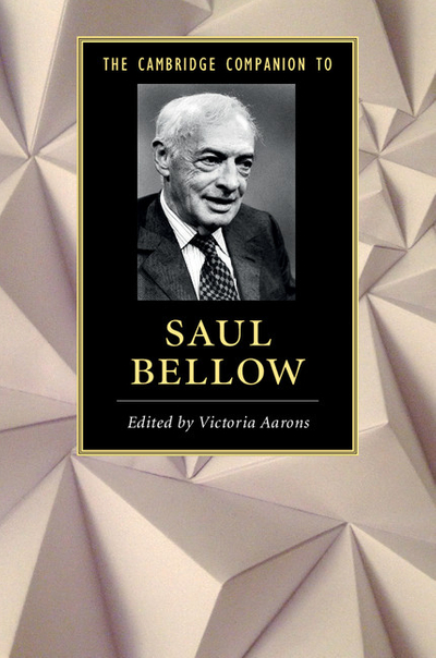 The Cambridge Companion to Saul Bellow