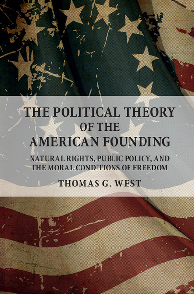 The Political Theory of the American Founding