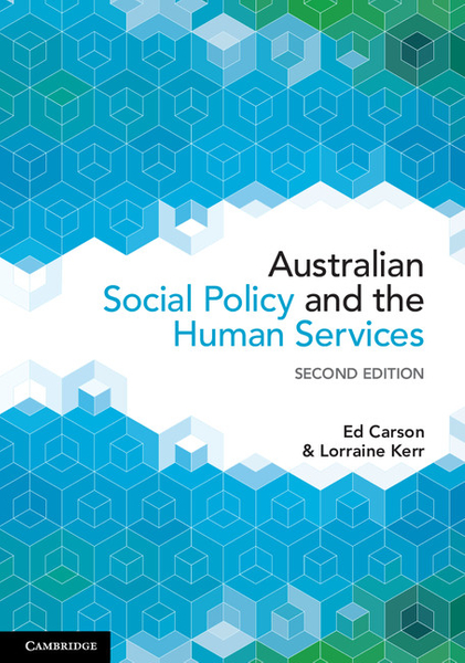 Australian Social Policy and the Human Services