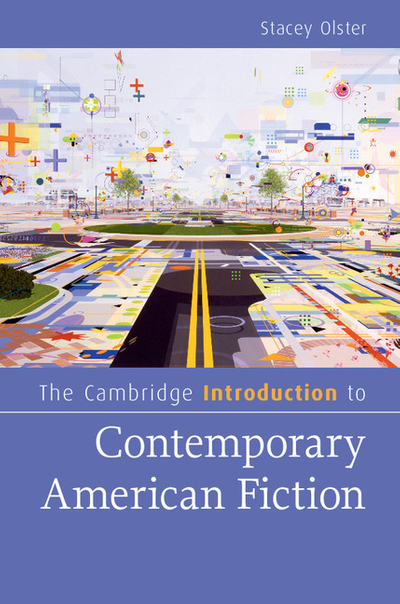 The Cambridge Introduction to Contemporary American Fiction